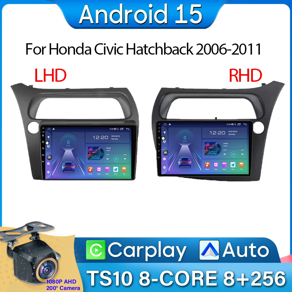 

Car Radio Carplay For Honda Civic Hatchback 2006-2011 Navigation GPS Android Auto Android 15 Multimedia Player Stereo 4G No 2din