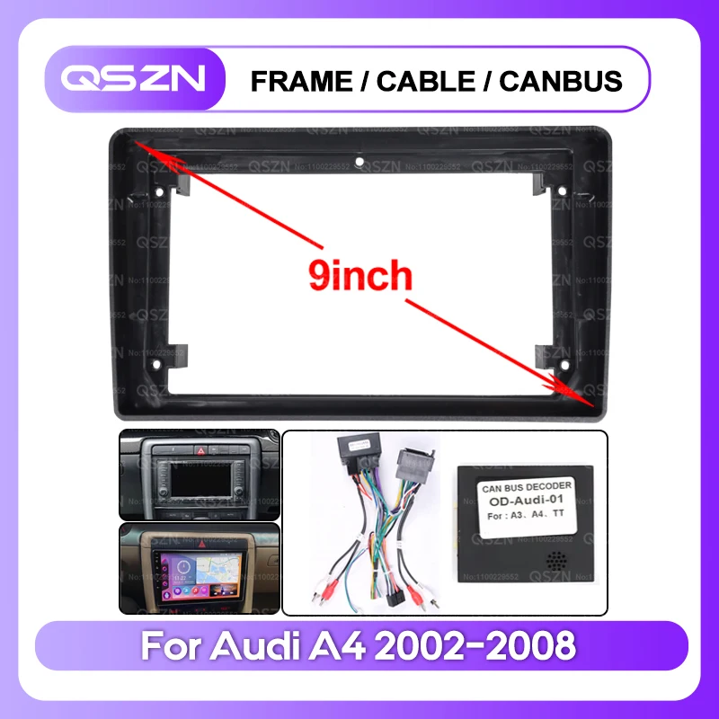 

QSZN 9INCH For Audi A4 2002-2008 Car Multimedia Radio Frame Fascia Panel Mounting Bracket Adapter Decoder Canbus Cable