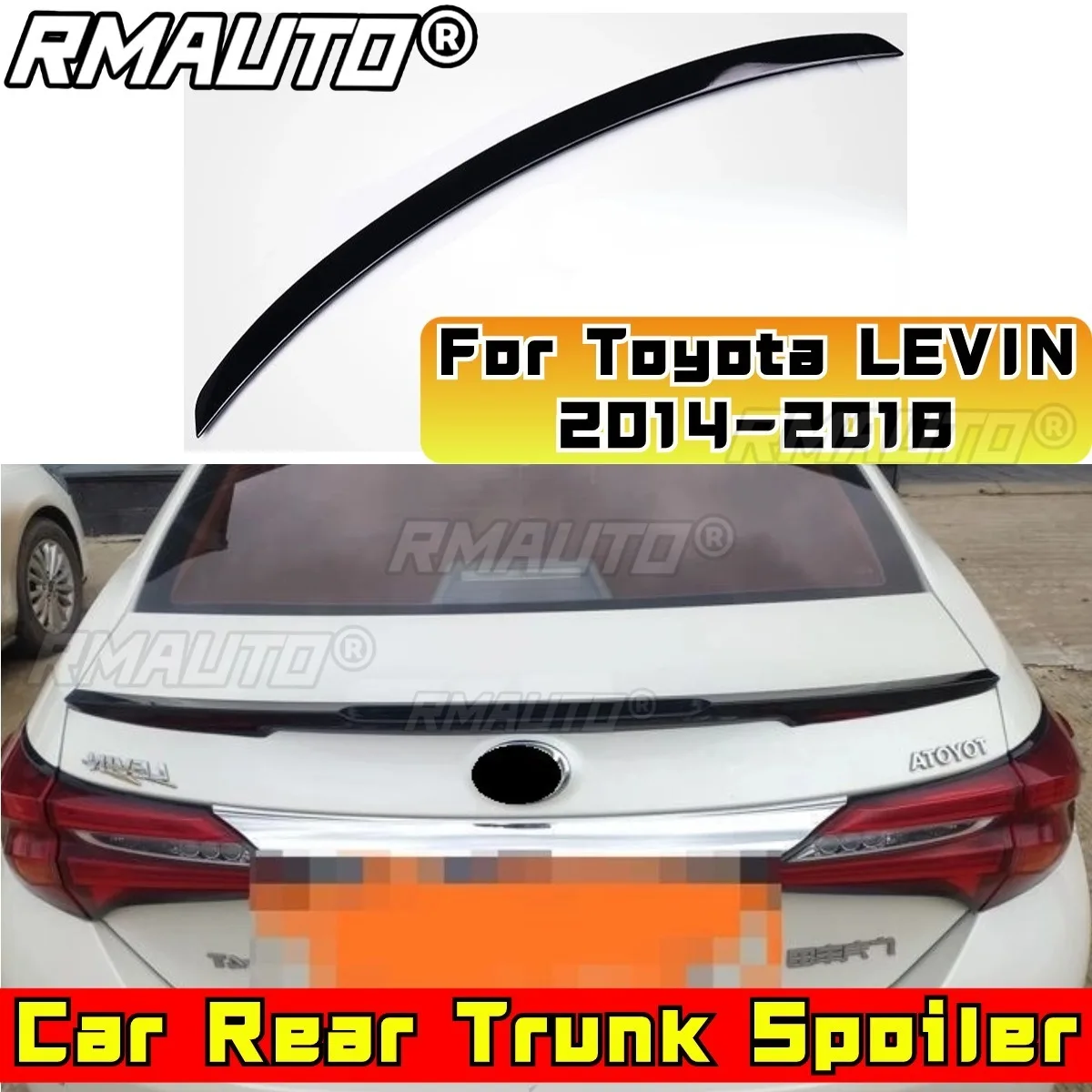 

For Toyota LEVIN 2014-2018 Body Kit Car Rear Spoiler Wing Trunk Spoiler Trunk Wing Rear Trunk Spoiler Wing Modification Part