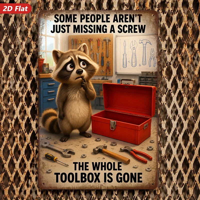 2D Flat, 1pc Metal Sign Wall Art, Raccoon Art Decor, Humorous Quote 