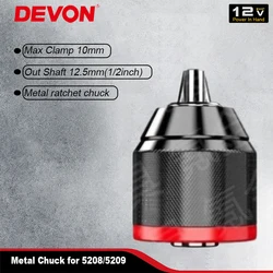 Devon Metal Ratchet Chuck Suit for 5208 5209 Replace Plastic with Metallic Max Clamp 10mm Out Shaft 12.5mm 1/2inch