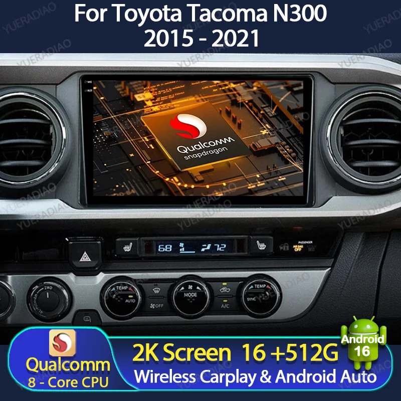 Android 16 Car Radio For Toyota Tacoma N300 2015 - 2021 Multimedia Stereo Video Player GPS NAVI DSP 4G LTE 5G WIFI Head Unit BT