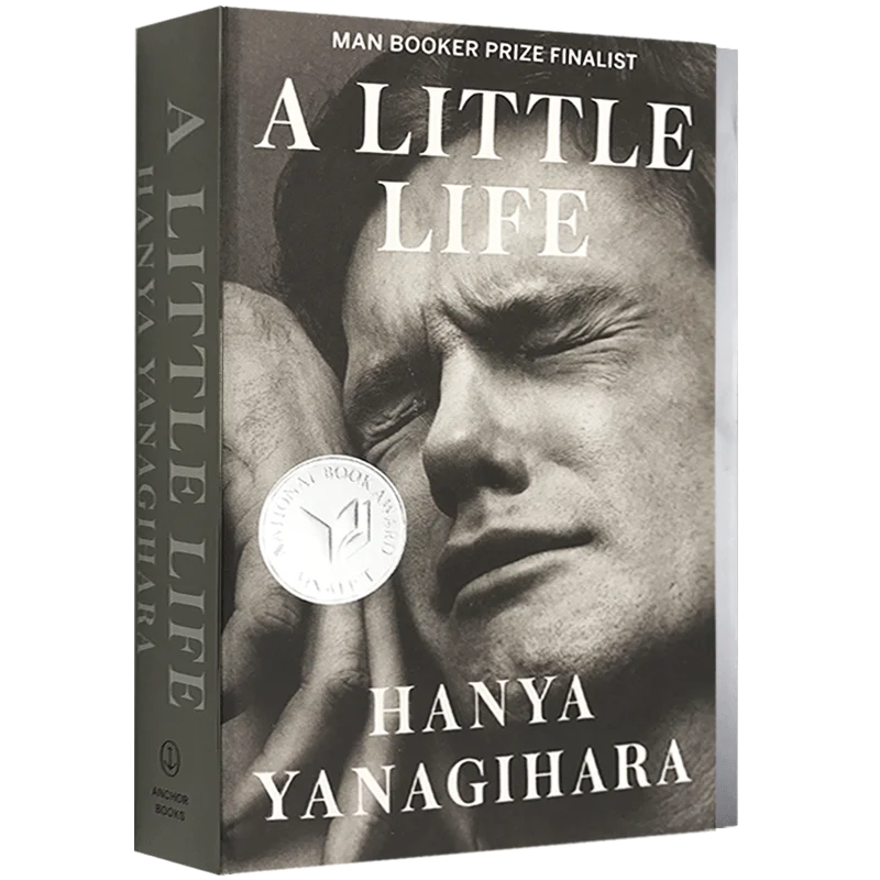 A Little Life Hanya Yanagihara, Bestselling books in english, novels 9780804172707