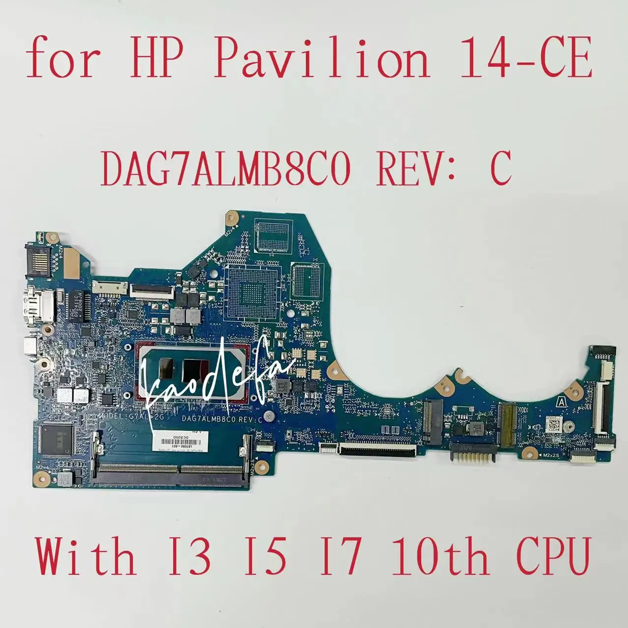 

DAG7ALMB8C0 G7AL-2G для HP Pavilion 14-CE TPN-Q207 материнская плата для ноутбука: I3-1005G1 I5-1035G1 DDR4 UMA 100% Test OK