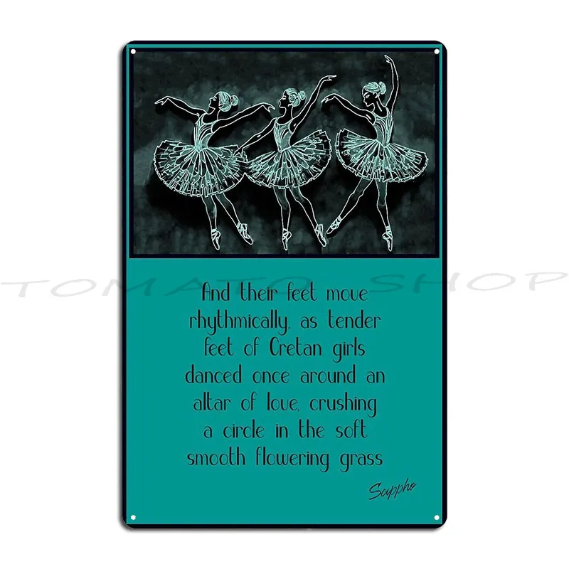 And Their Feet Move Sappho Metal Plaque Poster Sign Mural Retro Printing Custom Tin Sign Poster
