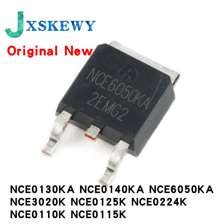 10pcs/lot New original NCE0130KA TO-252 NCE0140KA NCE6050 NCE6050KA NCE3020K NCE0125K NCE0224K NCE0110K NCE0115K