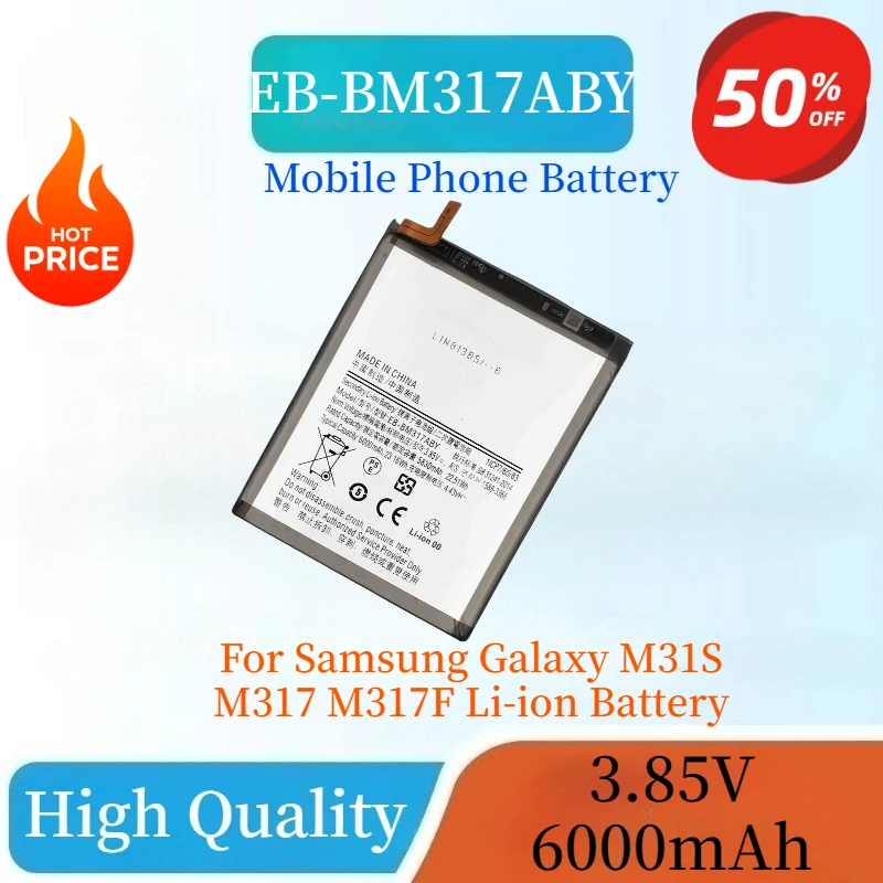 

Brand New High Quality Mobile Phone Battery EB-BM317ABY 3.85V 6000mAh For Samsung Galaxy M31S M317 M317F Rechargeable Battery