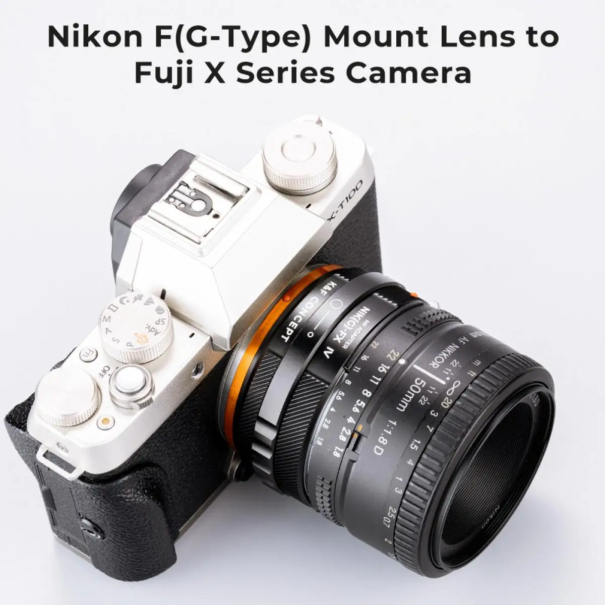 K&F Concept Nikon (G) Lens to Fuji X Camera Mount Adapter for Nikon G F AI Lens to Fuji X Series Mount Camera Body Manual Focus