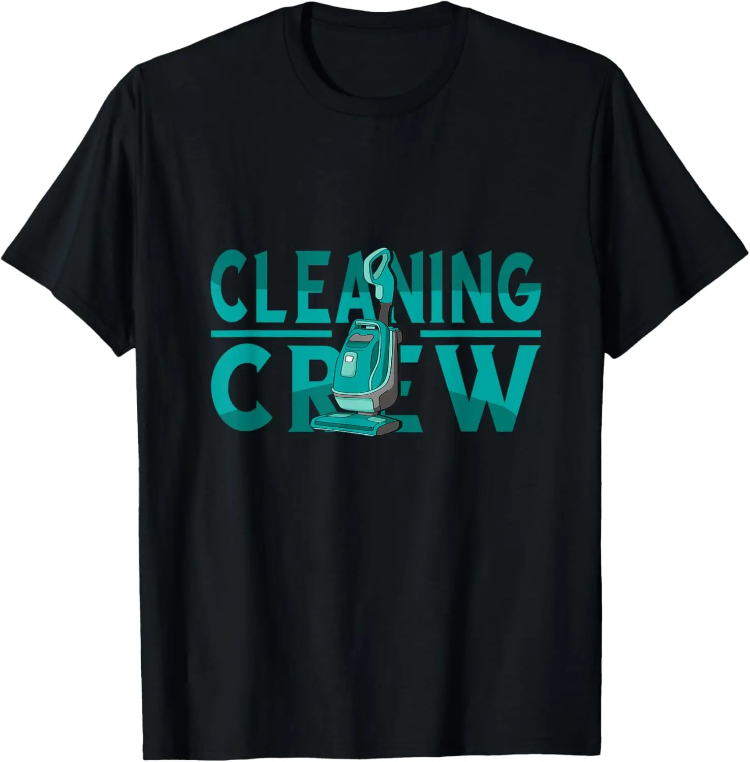 Vacuum Cleaner Cleaning Crew Clean Housekeeper Hoover T-Shirt