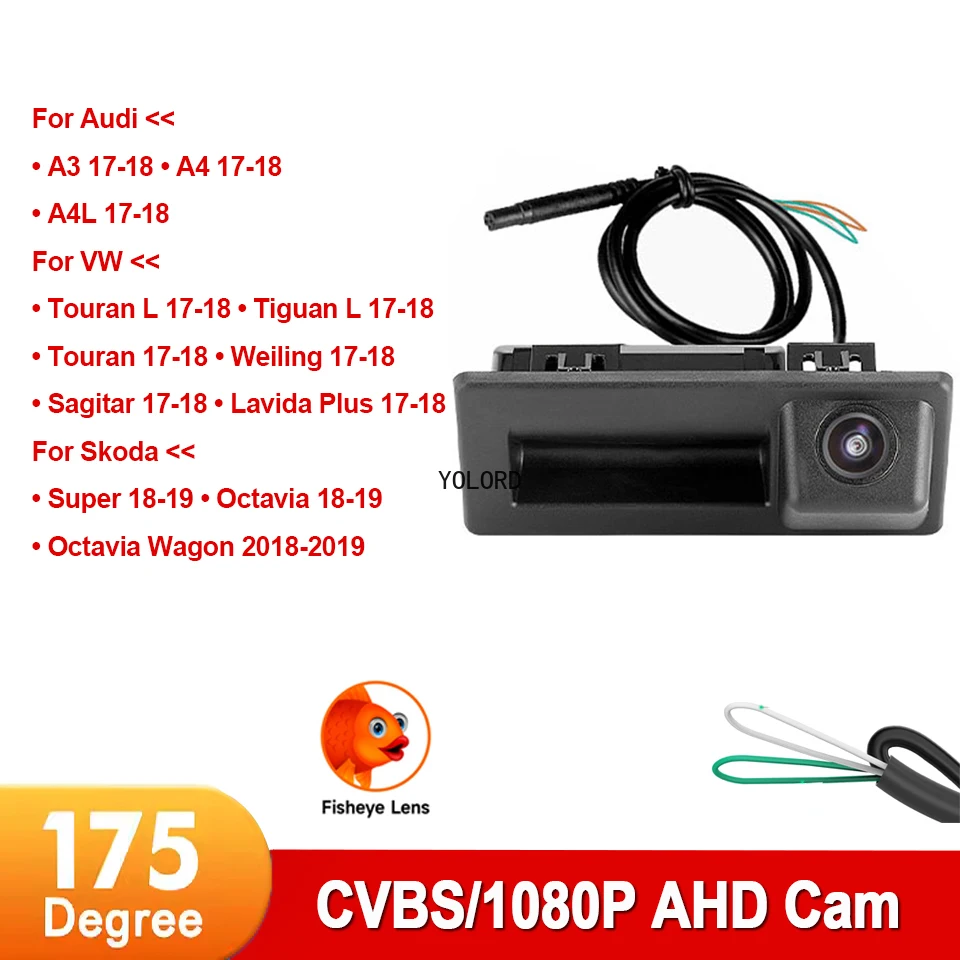 

AHD 1080P 170 Golden Fisheye Cam Rear Camera for Audi A4 A4L A3/VW Touran L/Sagitar/ Lavida Plus/Skoda Super Octavia Wagon