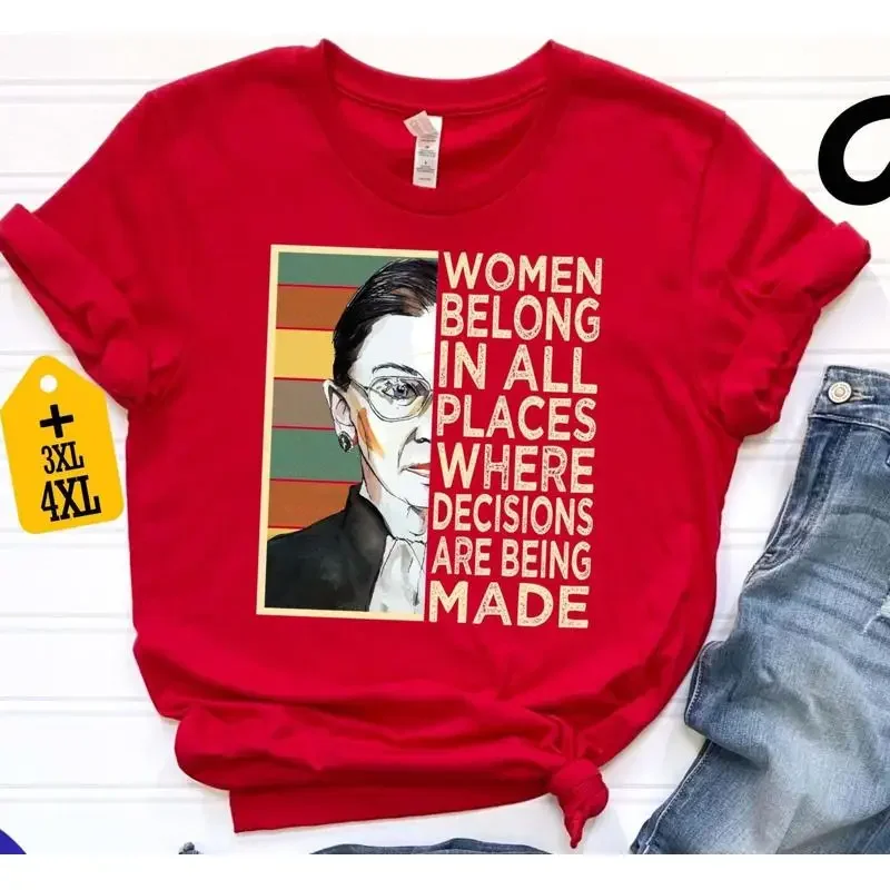 Women Belong In All Places T Shirt Rbg Feminist Ruth Bader Ginsburg Quote Girl Power Equality Inspiring