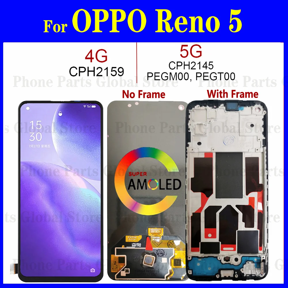 LCD Display With Frame For OPPO Reno5 5G CPH2145 4G CPH2159 Touch Screen Digitizer Assembly Reno 5 PEGM00 PEGT00 Replacement