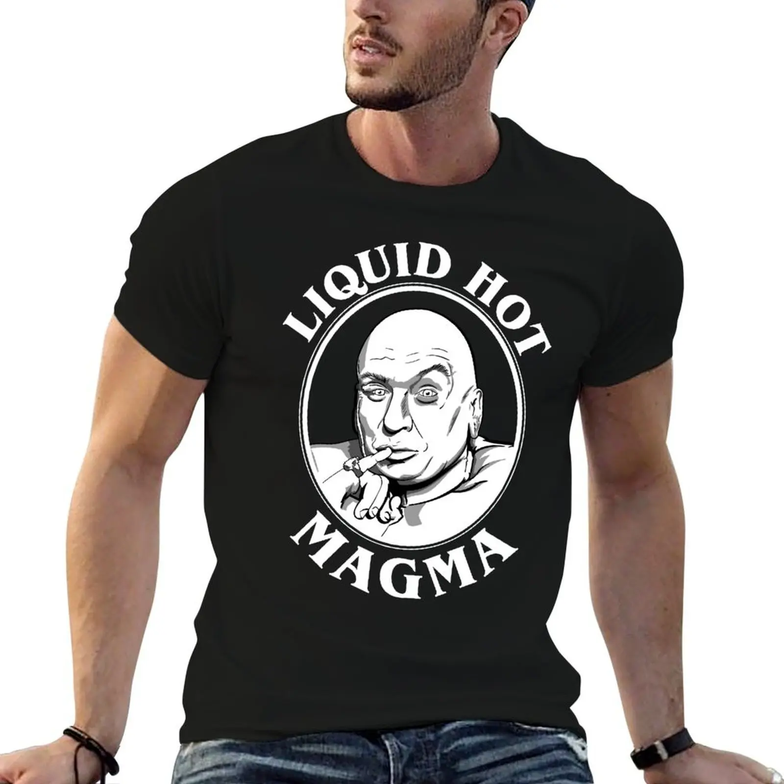 

Dr Evil's Liquid Hot Magma Quote T-Shirt man t shirt heavy cotton t shirts for man slim fit T-Shirt