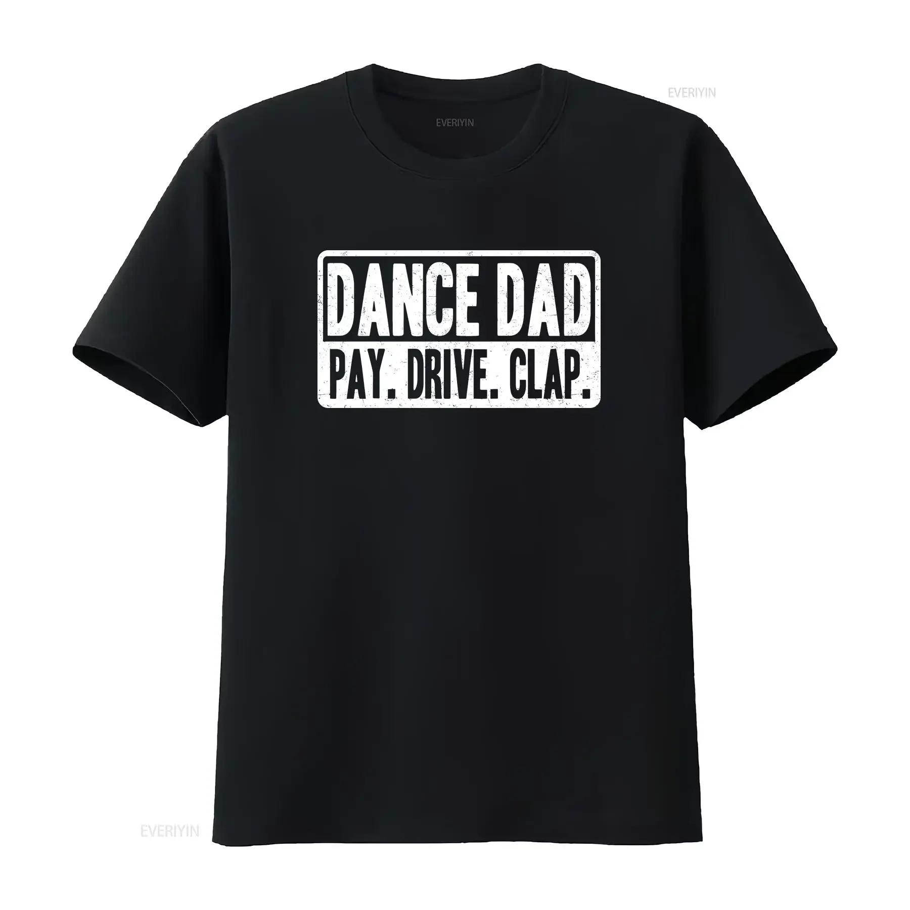 Dance Dad Pay Drive Clap T Shirt For Funny Daddy Fathers Day vintage Washed fashion Stylish Stretched Casual Slightly graphic