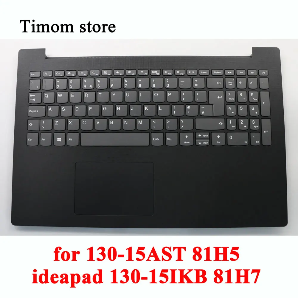 

5CB0R34423 for 130-15AST 81H5 ideapad 130-15IKB 81H7 UK English Keyboard With Black Upper Case Palmrest Shell Cover NBL