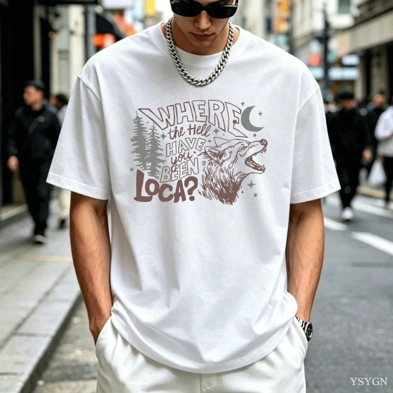 Bella Where The Hell Have You Been Loca T-shirts Bella Twilight Saga T Shirt Women Men Cotton Tshirt Casual Short Sleeve Tees