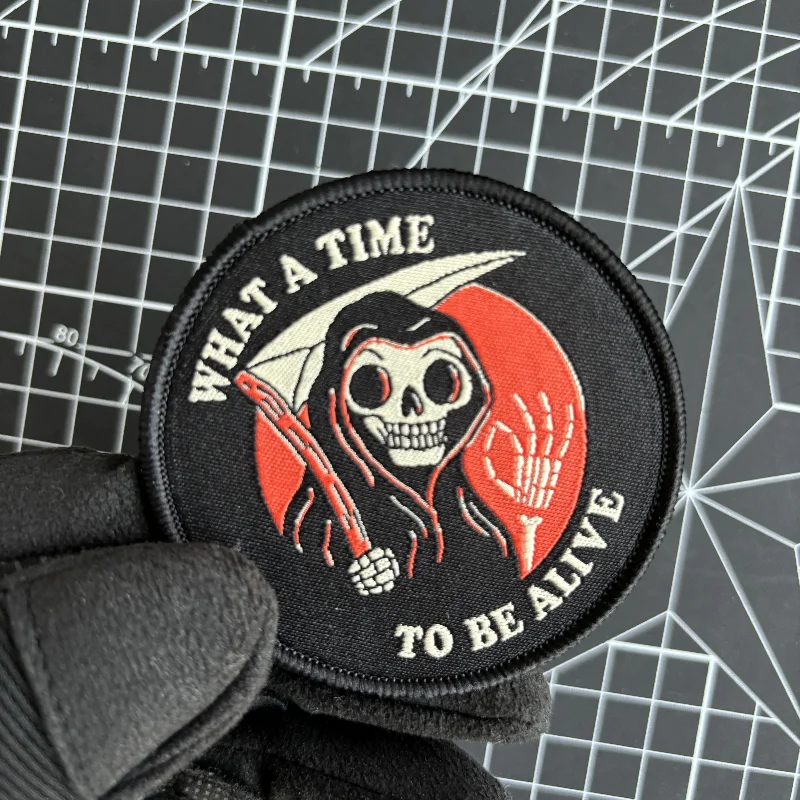 Patch tático crânio da morte para mochila, Patches de impressão, Gancho e laço, Adesivo militar, Que hora para estar vivo Moral Emblema,