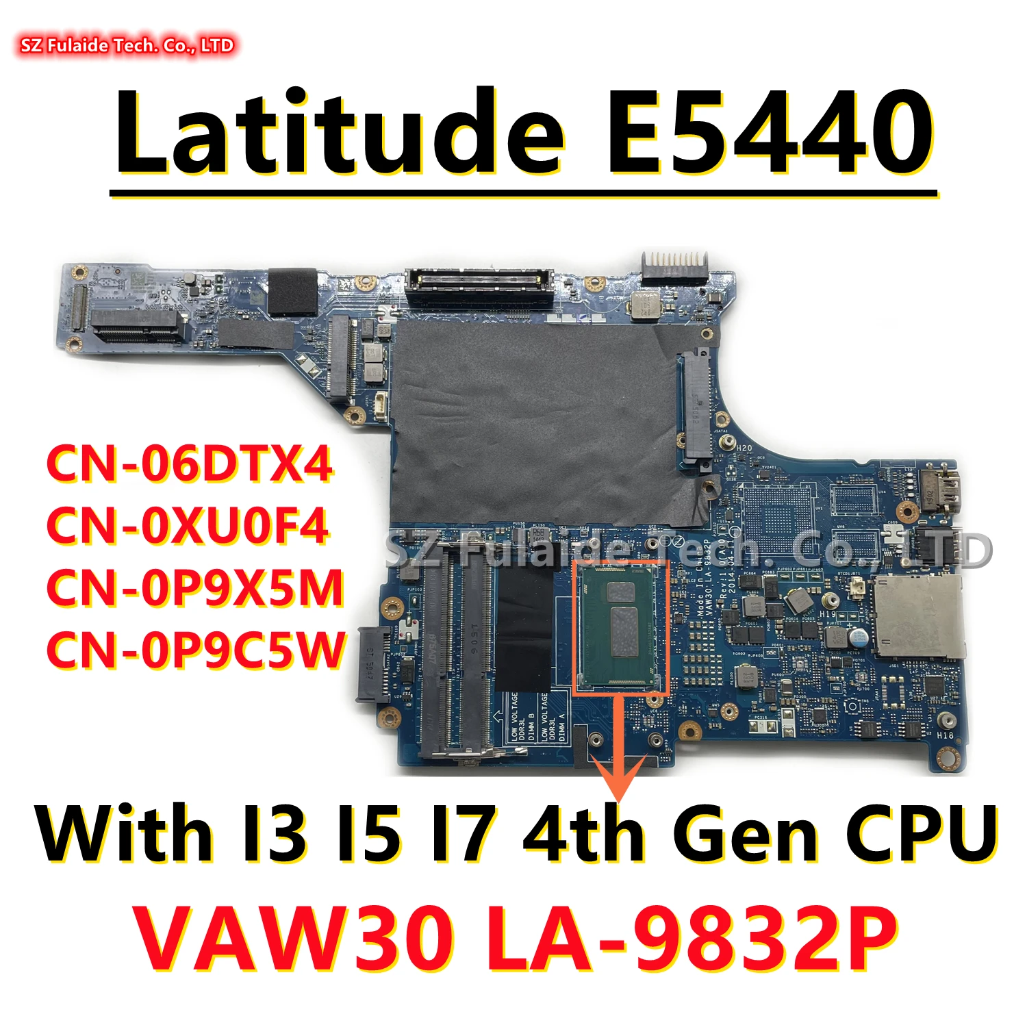 

VAW30 LA-9832P For dell Latitude E5440 Laptop Motherboard With I3 I5 I7 4th Gen CPU CN-06DTX4 0XU0F4 0P9X5M 0P9C5W 0PTKWC 0HTNPG