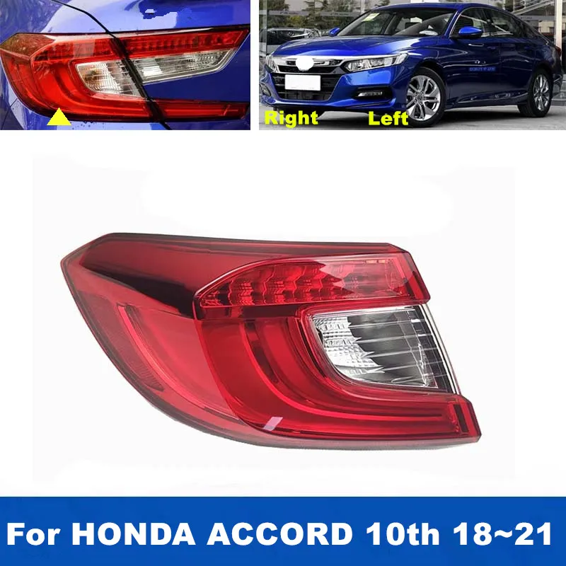 1PCS Hot Selling Outer Tail Lamp Assembly For Honda Accord Sedan 2018 2019 2020 2021 Rear Brake Stop Lamp Driving Taillight