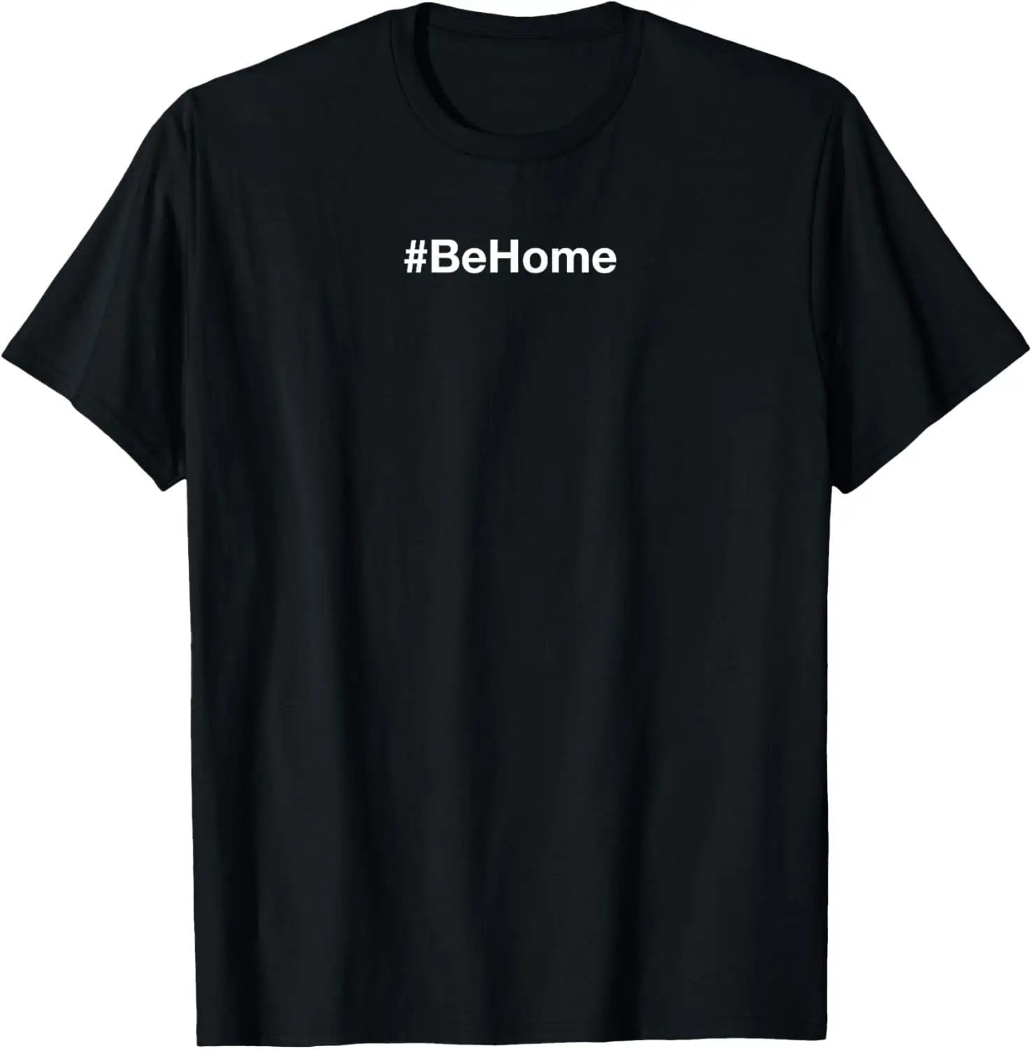 #BeHome Hashtag Lazy Costume T-Shirt