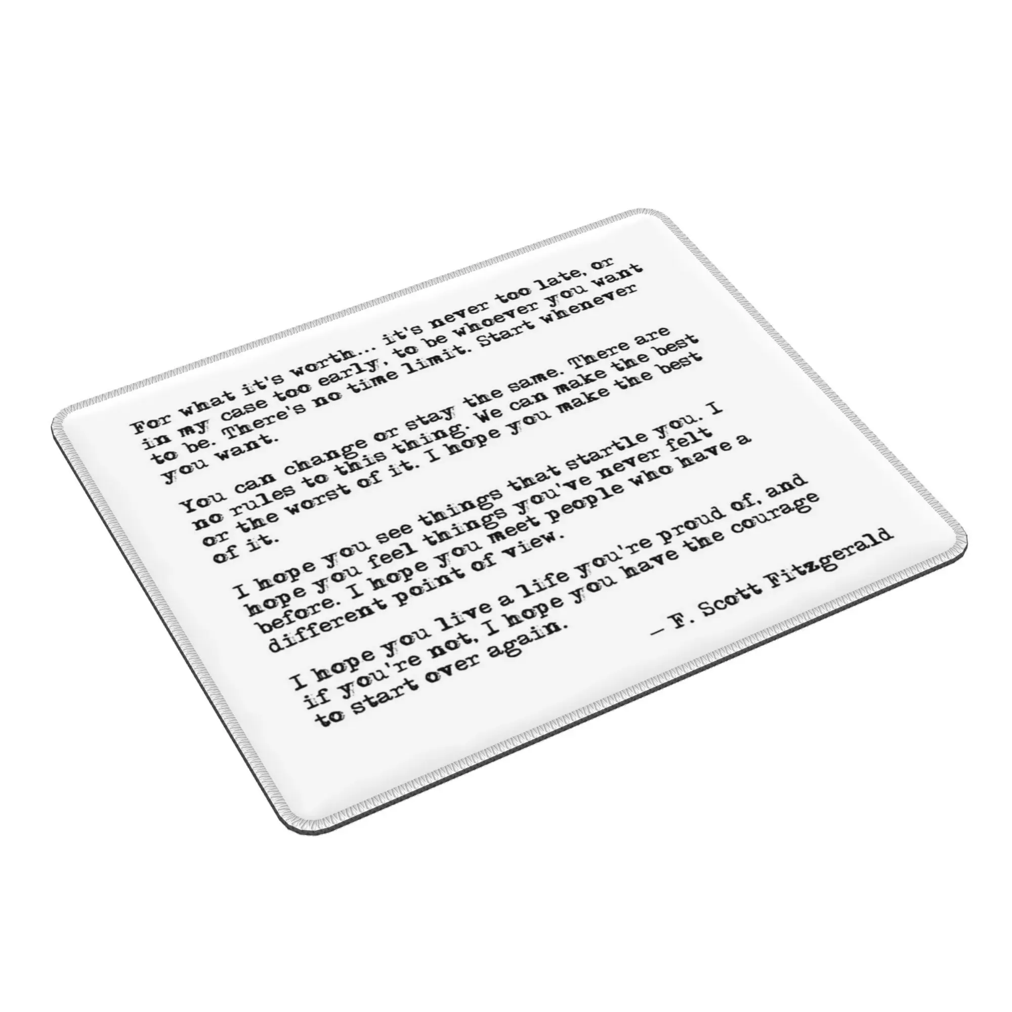 

For what it's worth - F Scott Fitzgerald quote Mouse Pad Computer Keyboard Mouse Mat Gamer PC Laptop Desk Mat Office Table Mats