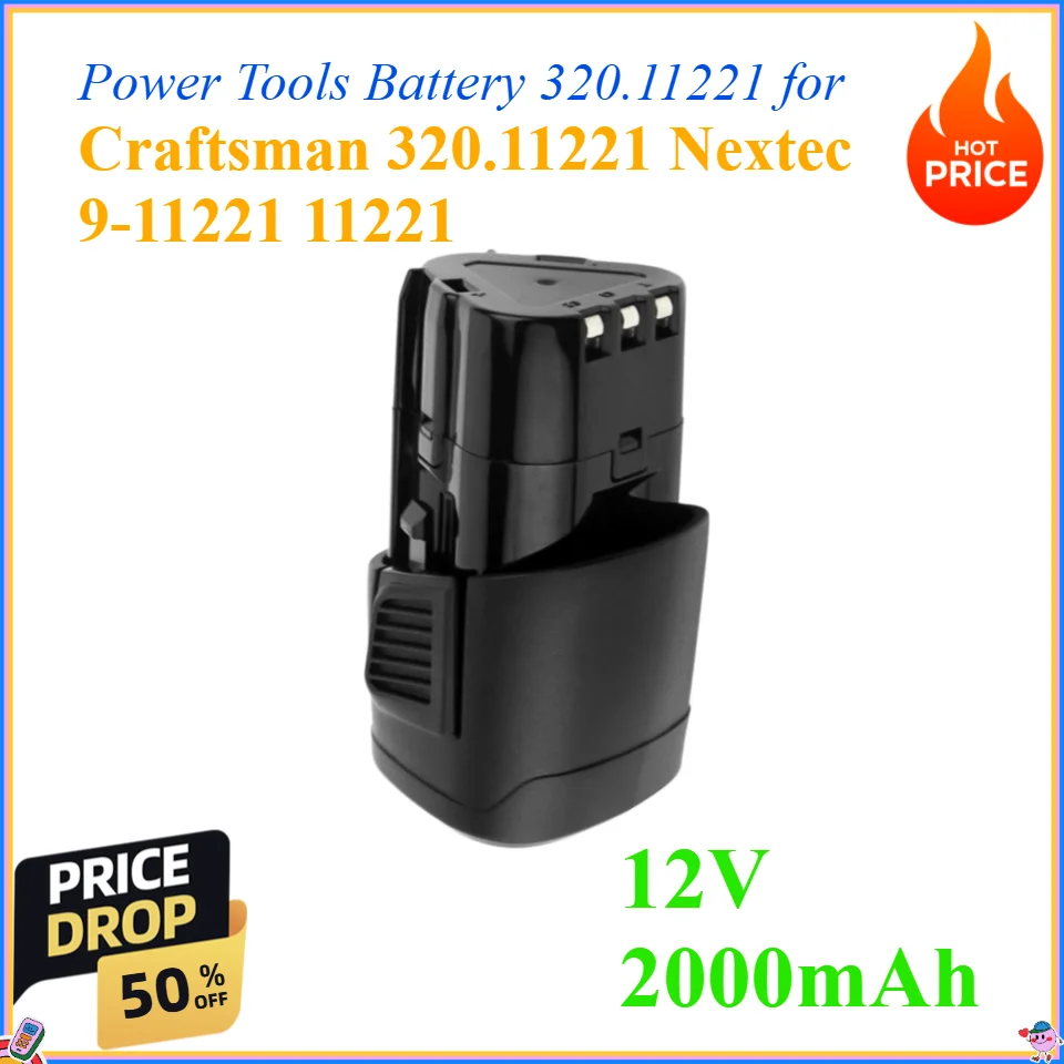 

12V 2000mAh Power Tools Battery 320.11221 for Craftsman 320.11221 Nextec 9-11221 11221