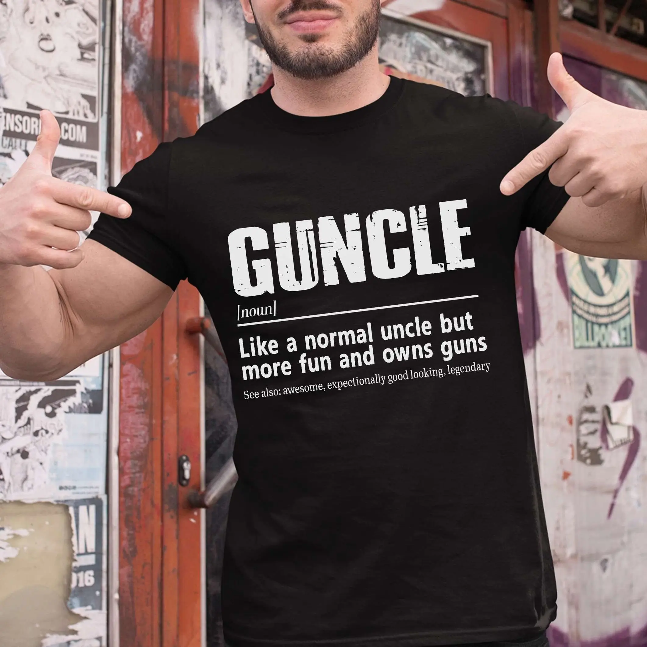 Guncle Like Normal Uncle More Fun Owns Guns T Shirt Funny New Men Definiton Father's Day Birthday