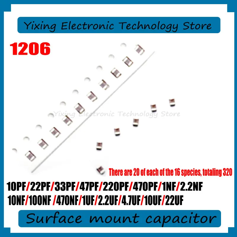 

Surface Mount Capacitor 320PCS NEW 1206 10PF 22PF 33PF 47PF 220PF 470PF 1NF 2.2NF 10NF 100NF 470NF 1UF 2.2UF 4.7UF 10UF 22UF