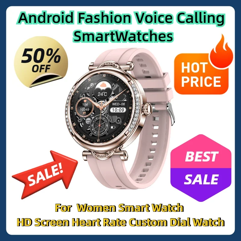 

Android Fashion Voice Calling SmartWatches For Women Smart Watch 360*360 HD Screen Heart Rate Custom Dial Watch