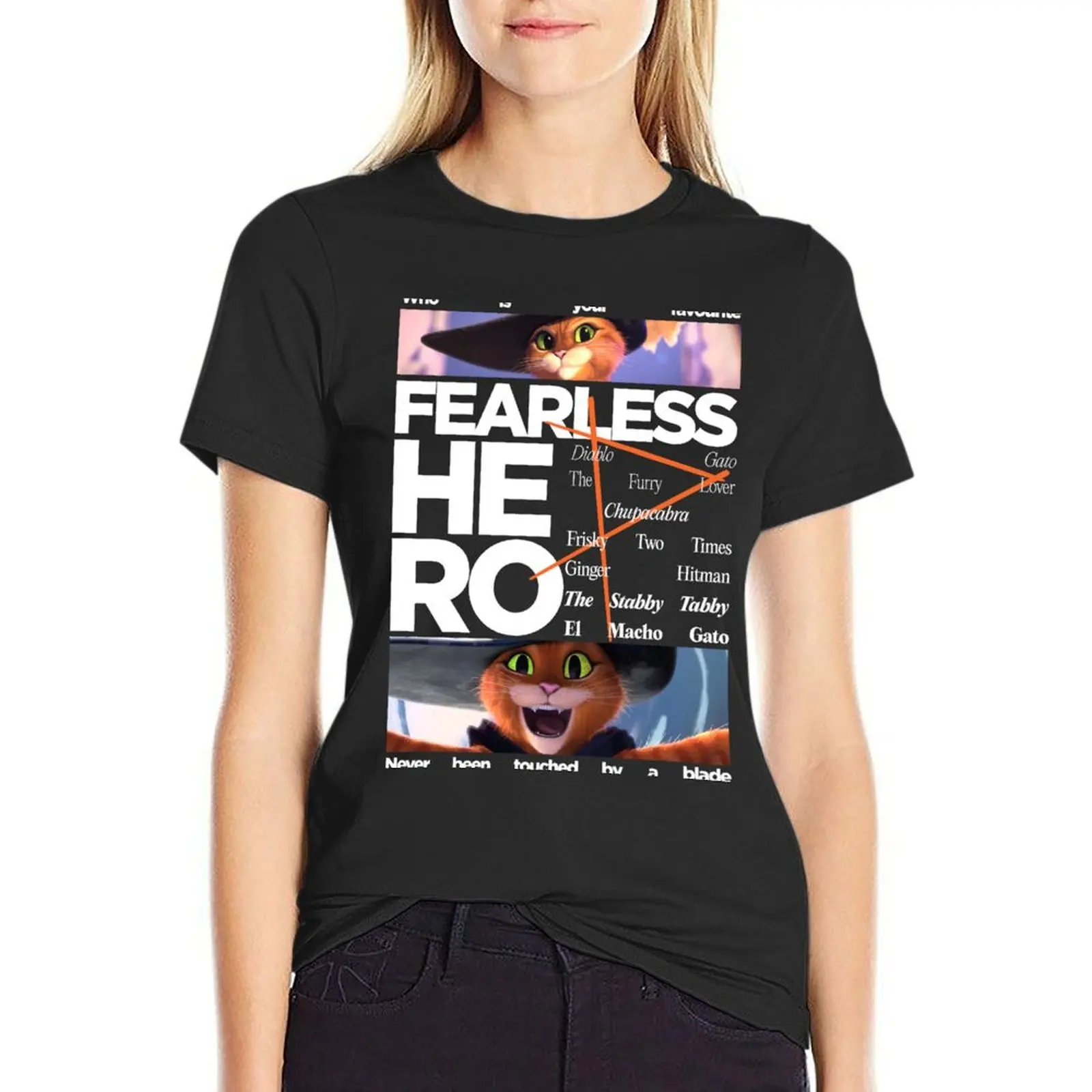 Puss In Boots Fearless Hero T-Shirt customizeds vintage clothes cropped t shirts for Women