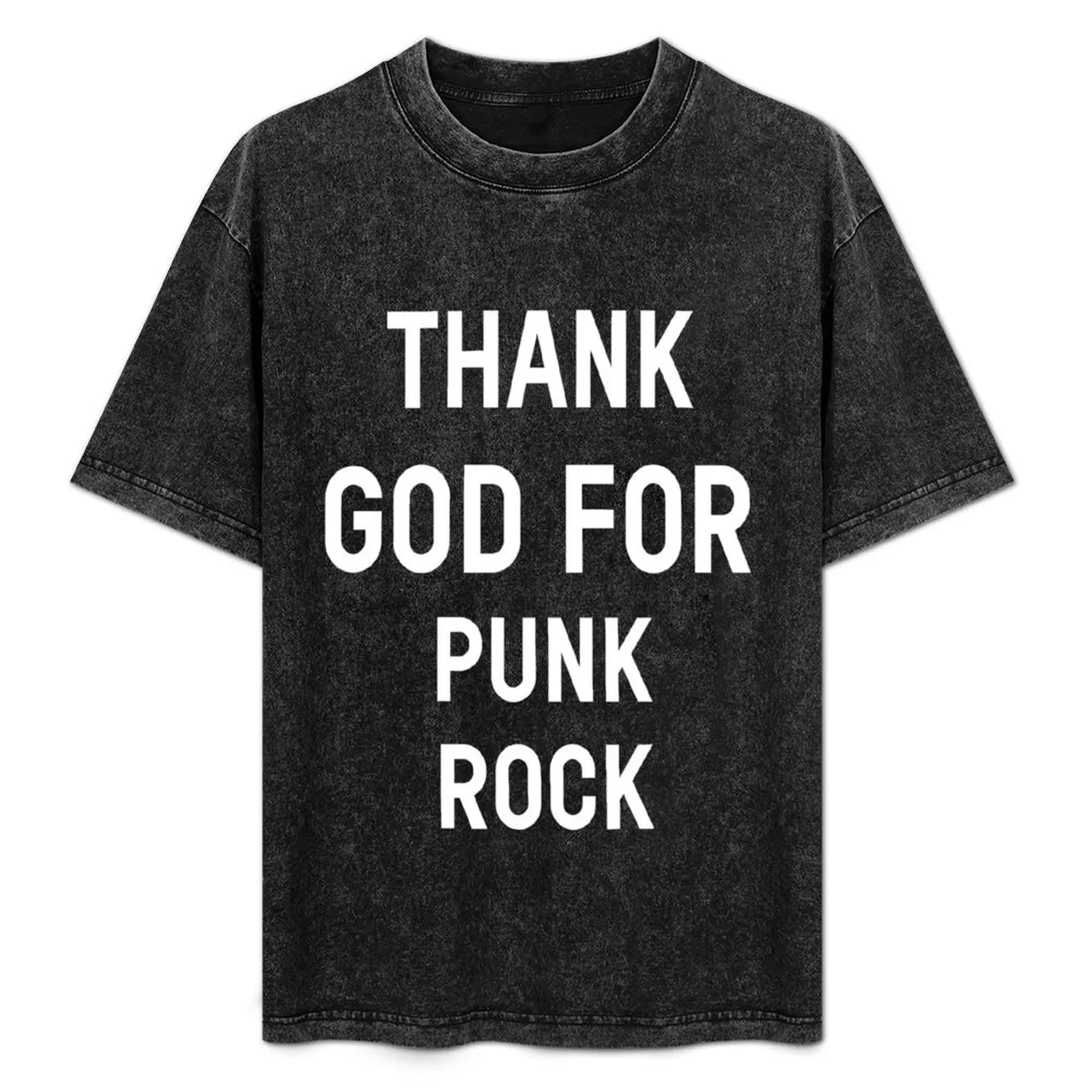 

Thank God For Punk Rock T-Shirt Big Size Crew Neck T-Shirt
