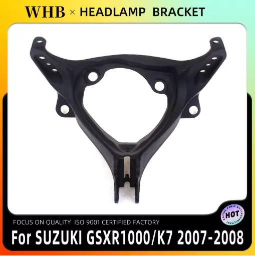 For SUZUKI GSXR1000 GSXR 1000 GSX-R 2007 2008 GSX-R1000 07 08 K7 K8 Parts WHB Headlight Bracket Motorcycle Upper Stay Fairing