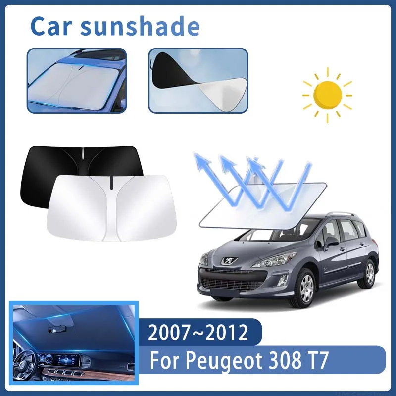 

Автомобильный солнцезащитный козырек для Peugeot 308 T7 2007 ~ 2012 2008 2010 2011 MK1, солнцезащитный козырек на лобовое стекло, теплоизоляция, летние автоаксессуары