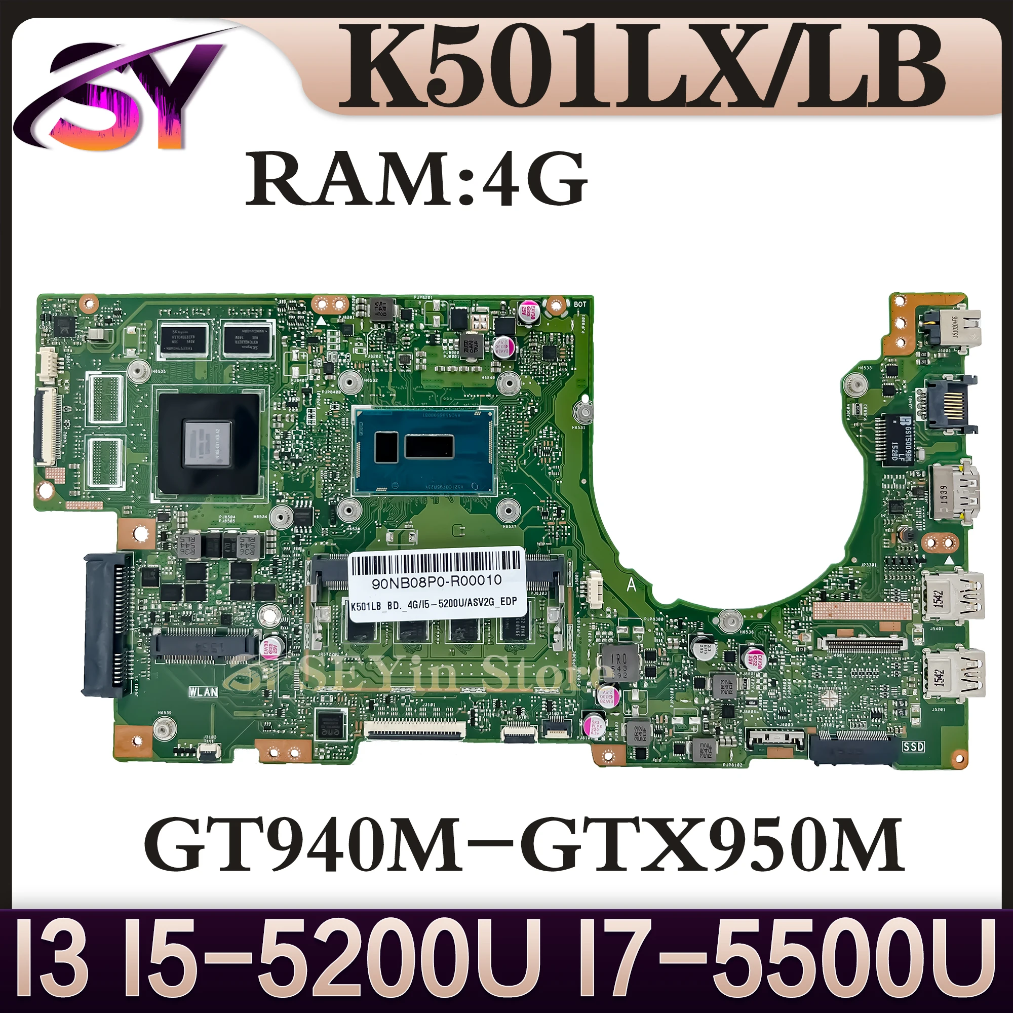 K501LX Mainboard For ASUS K501L K501LB K501 V505L A501L K501L Laptop Motherboard 4G-RAM I3 I5-5200U I7-5500U GT940M GTX950M