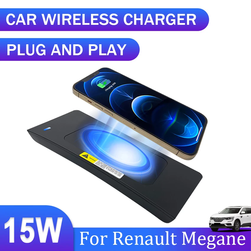 15W Car Wireless Charger For Renault Megane 2016 ~ 2019 2020 Accessories Interior Special Mobile Phone Fast Charging Plate Panel