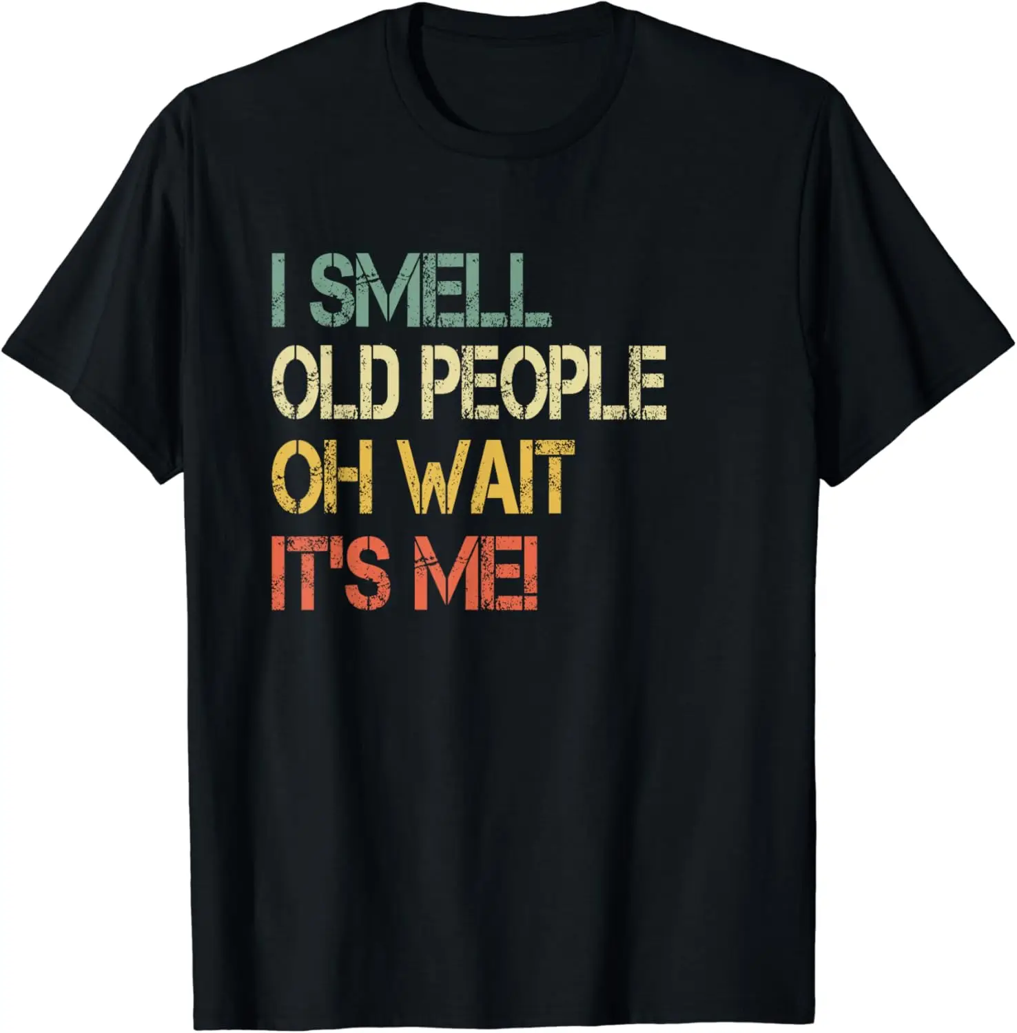 

Funny 50th Birthday Gag I Smell Old People Retirement Party T-Shirt