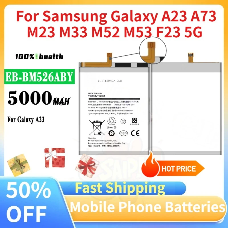 

EB-BM526ABY 3.88V 5000mAh Mobile Phone Battery for Samsung Galaxy A23 A73 M23 M33 M52 M53 F23 5G Phone Batteries
