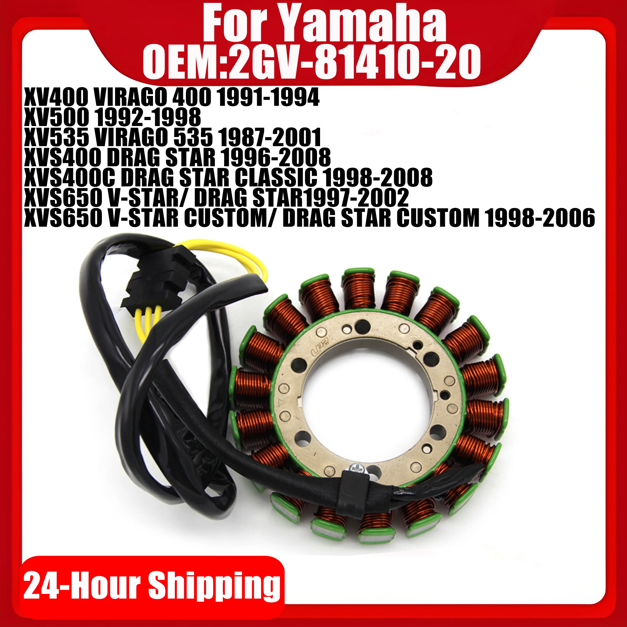 

Generator Stator Coil Comp For Yamaha XV400 VIRAGO 400 XV500 XV535 VIRAGO 535 XVS400 DRAG STAR OEM:2GV-81410-20
