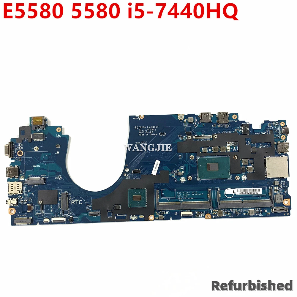 

08T984 CDP80 LA-E151P For Dell Latitude E5580 5580 i5-7440HQ Laptop Motherboard CN-08T985 08T985 8T985 SR32R DDR4 Mainboard