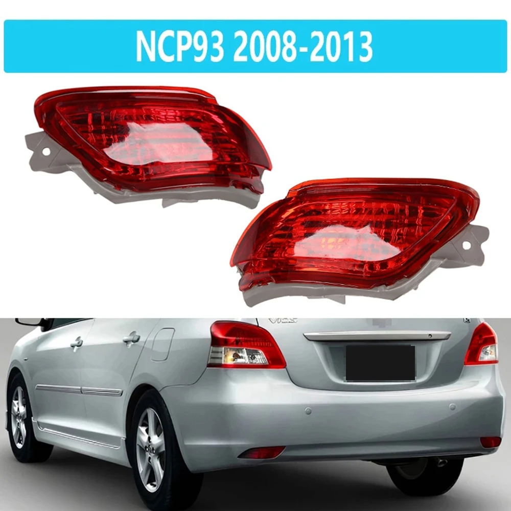 1Pair Car Rear Bumper Fog Light Parking Warning Reflector Taillights for Toyota VIOS NCP93 2008-2013