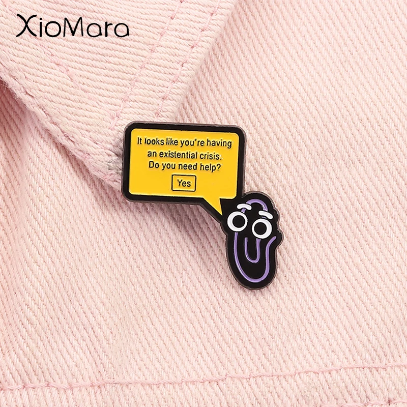 

Выгляды, как ты есть существенный кризис, эмалированная булавка Microsoft Clippy, офисная брошь-помощник, значок на лацкане, ювелирное изделие, подарок