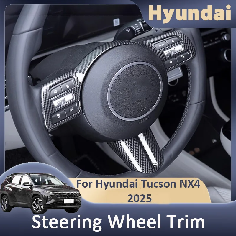 

Для Hyundai Tucson NX4 2025 накладка на руль автомобиля, декоративная крышка, рамка, обновленный Стайлинг, комплект аксессуаров для украшения интерьера