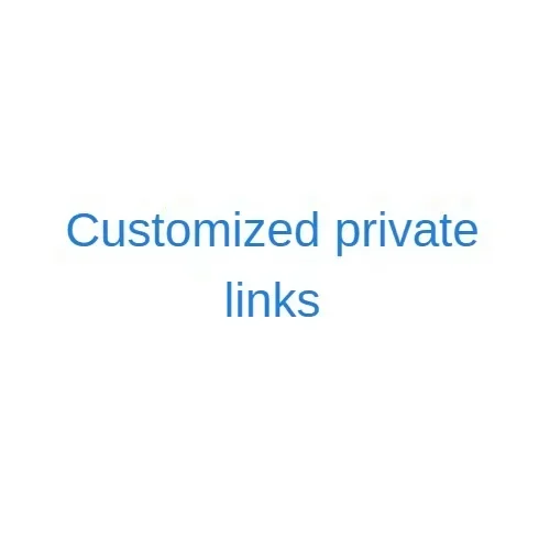 

Customized private links