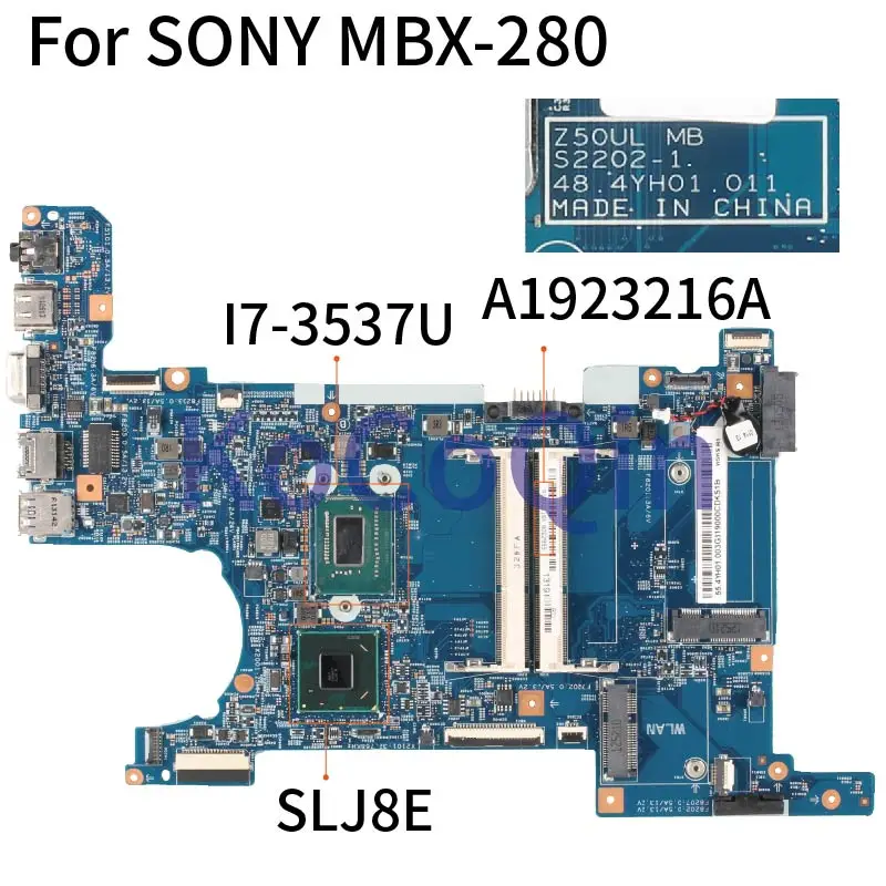 

Z50UL MB For SONY VAIO SVT151 MBX-280 Notebook Mainboard S2202-1 A1923216A SR0XG Core I7-3537U Laptop Motherboard Full Tested