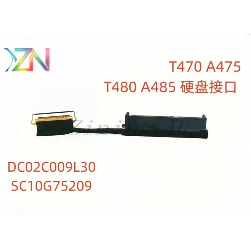 For Thinkpad Lenovo T470 T470P A475 T480 T480P A485  hard drive cable