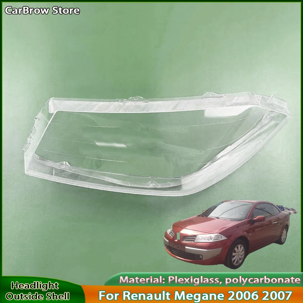 

Transparent Headlamp Lamp Shell For Renault Megane 2006 2007 Front Headlight Cover Replace Original Lampshade Plexiglass