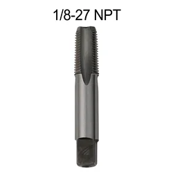 1/8- 27 NPT HSS Taper Pipe Tap Standard High Speed Steel Thread Tap Screw Tap Drill Bit Straight Flute Plug Taps Hand Tools