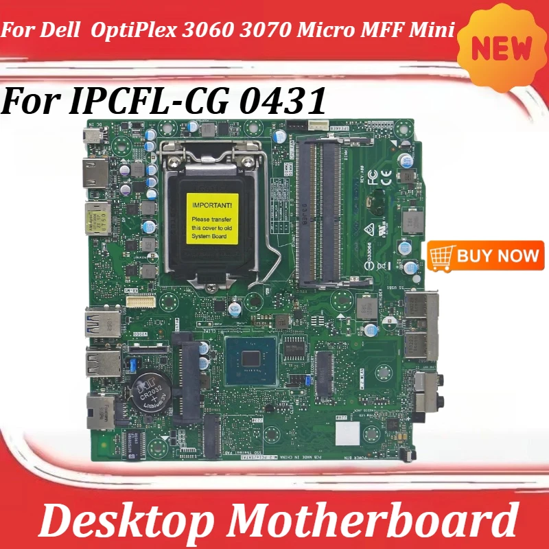 

For Dell OptiPlex 3060 3070 Micro MFF Mini Desktop Motherboard IPCFL-CG 0431 DP/N:ONVOM7 for Motherboard 0431