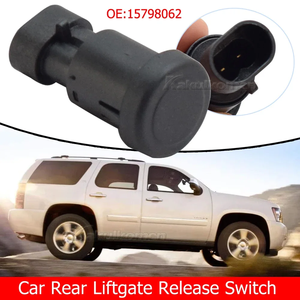 Liftglass Release Switch 15798062 For 2007-2014 Chevy Tahoe GMC Yukon Chevy Suburban Cadillac Escalade Rear Window Button D1994E