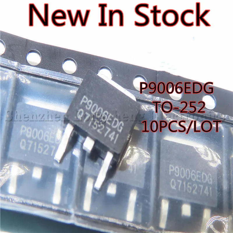 10PCS/LOT NEW P9006EDG P9006 TO-252 SMD transistor MOS FET In Stock